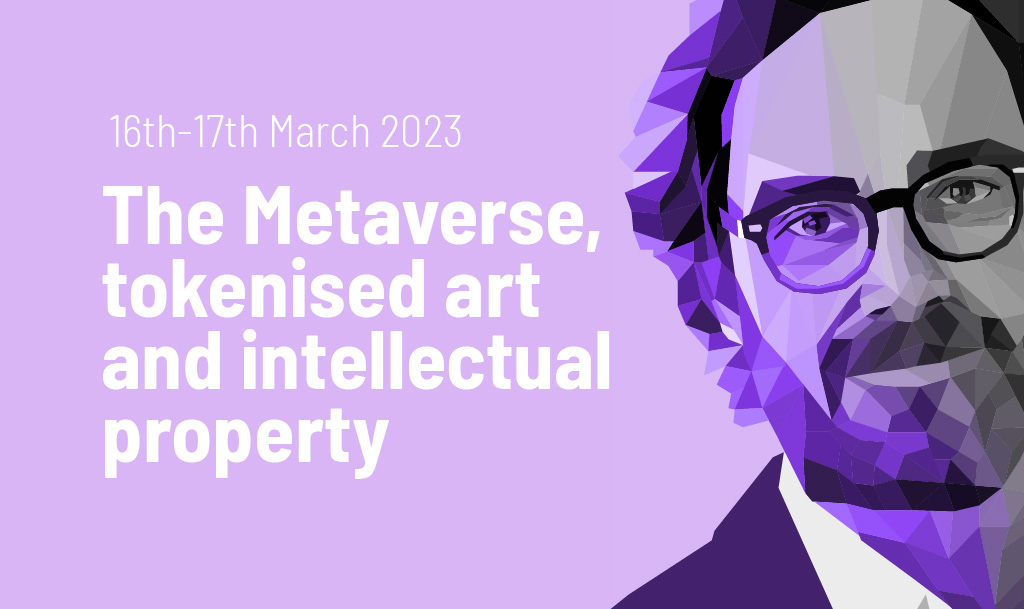 Participation of the Director of the Chair, Prof. López-Tarruella, in a conference on the Metaverse, tokenised art and intellectual property.