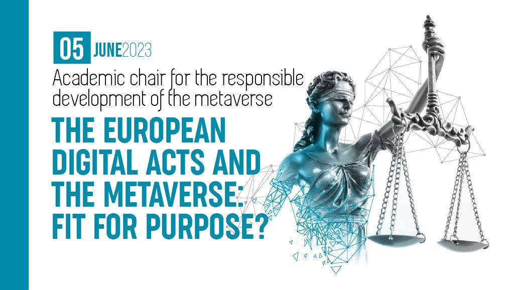 Webinar I: The European Digital Acts and the Metaverse: Fit for Purpose?