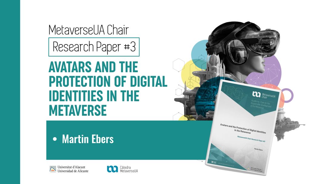 MetaverseUA Chair Research Paper #3 – Avatars and the Protection of Digital Identities in the Metaverse